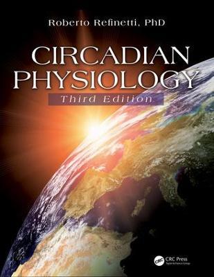 Circadian Physiology - Roberto Refinetti, PhD. - cover