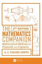 The Mathematics Companion: Mathematical Methods for Physicists and Engineers, 2nd Edition