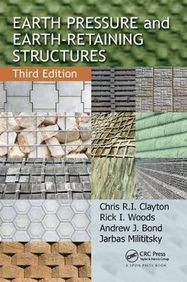 Earth Pressure and Earth-Retaining Structures - Chris R.I. Clayton,Rick I. Woods,Andrew J. Bond - cover