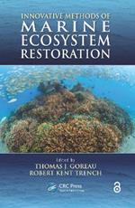 Innovative Methods of  Marine Ecosystem Restoration