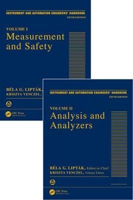 Instrument and Automation Engineers' Handbook: Process Measurement and Analysis, Fifth Edition - Two Volume Set - cover