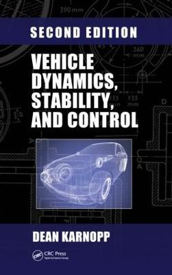 Vehicle Dynamics, Stability, and Control - Dean Karnopp - cover