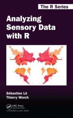 Analyzing Sensory Data with R - Sebastien Le,Thierry Worch,Margot Brard - cover