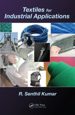 Textiles for Industrial Applications - R. Senthil Kumar - cover