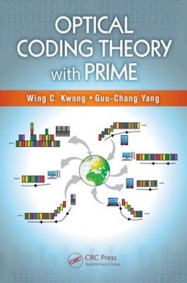 Optical Coding Theory with Prime - Wing C. Kwong,Guu-Chang Yang - cover