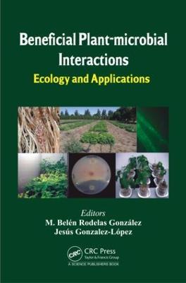 Beneficial Plant-microbial Interactions: Ecology and Applications - cover