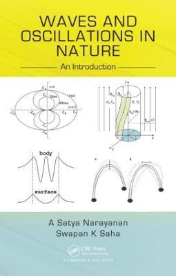 Waves and Oscillations in Nature: An Introduction - A Satya Narayanan,Swapan K Saha - cover
