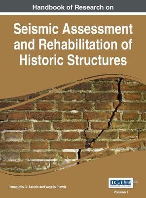 Handbook of Research on Seismic Assessment and Rehabilitation of Historic Structures - cover