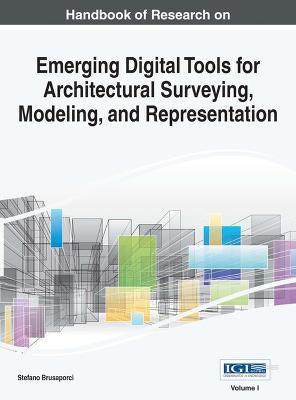 Handbook of Research on Emerging Digital Tools for Architectural Surveying, Modeling, and Representation - cover