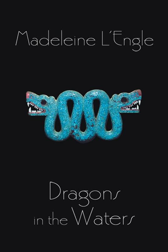 Dragons in the Waters - Madeleine L'Engle - ebook