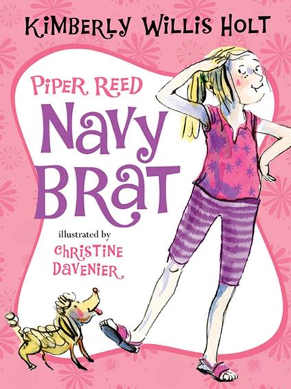 Piper Reed, Navy Brat - Kimberly Willis Holt,Christine Davenier - ebook