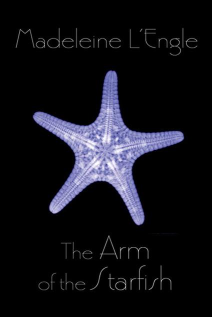 The Arm of the Starfish - Madeleine L'Engle - ebook