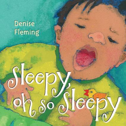 Sleepy, Oh So Sleepy - Denise Fleming,Kathleen McInerney - ebook