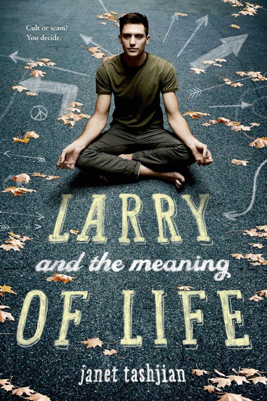Larry and the Meaning of Life - Janet Tashjian - ebook