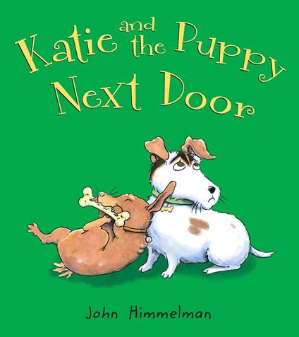 Katie and the Puppy Next Door - John Himmelman - ebook