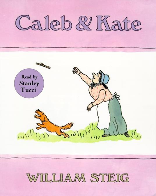 Caleb and Kate - William Steig,Tucci Stanley - ebook