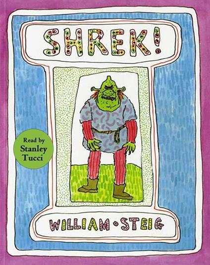 Shrek! - William Steig,Tucci Stanley - ebook