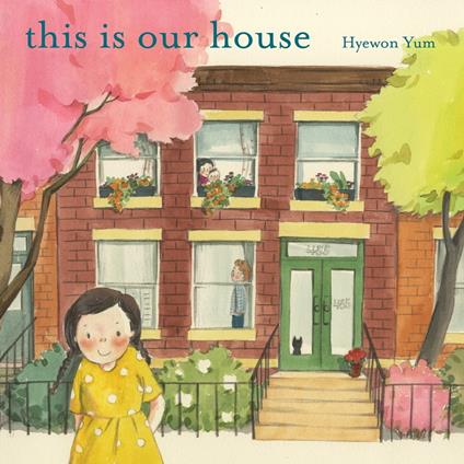 This Is Our House - Hyewon Yum - ebook