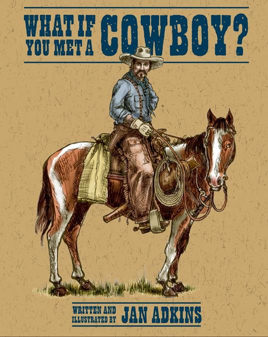 What If You Met a Cowboy? - Jan Adkins - ebook