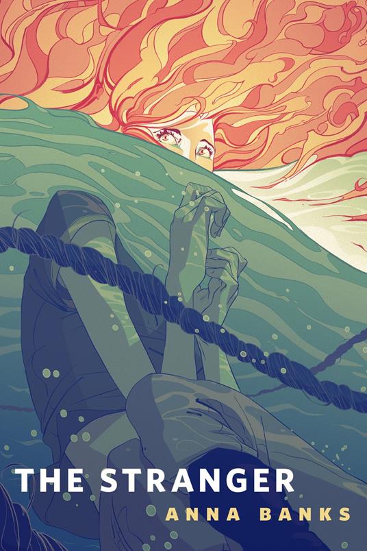 The Stranger - Anna Banks - ebook