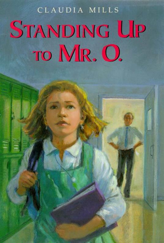 Standing Up to Mr. O. - Claudia Mills - ebook