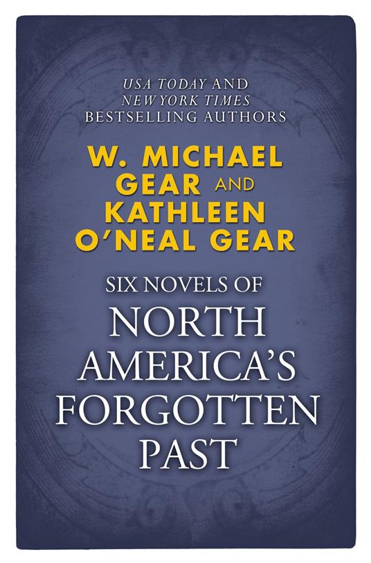 Novels of North America's Forgotten Past