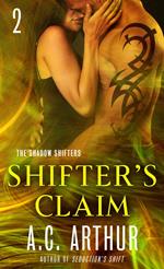 Shifter's Claim Part II