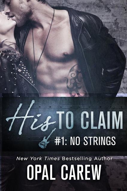 His to Claim #1: No Strings