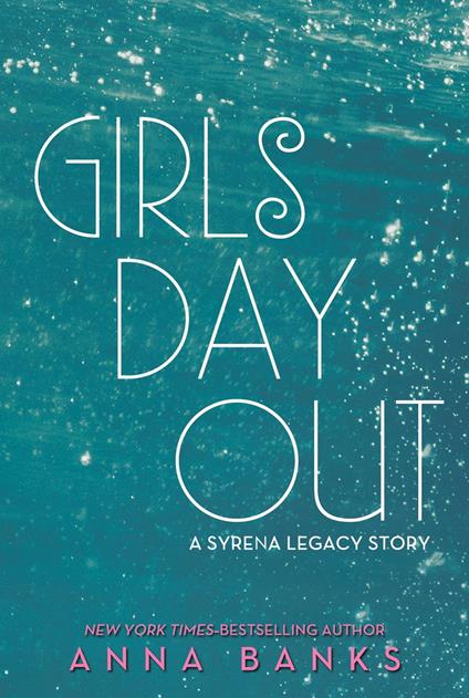 Girls Day Out - Anna Banks - ebook