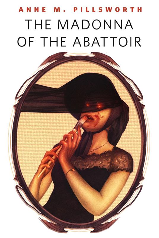The Madonna of the Abattoir - Anne M. Pillsworth - ebook