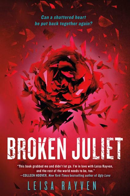 Broken Juliet - Leisa Rayven - ebook