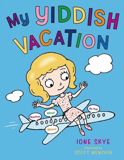 My Yiddish Vacation - Skye Ione,Scott Menchin - ebook