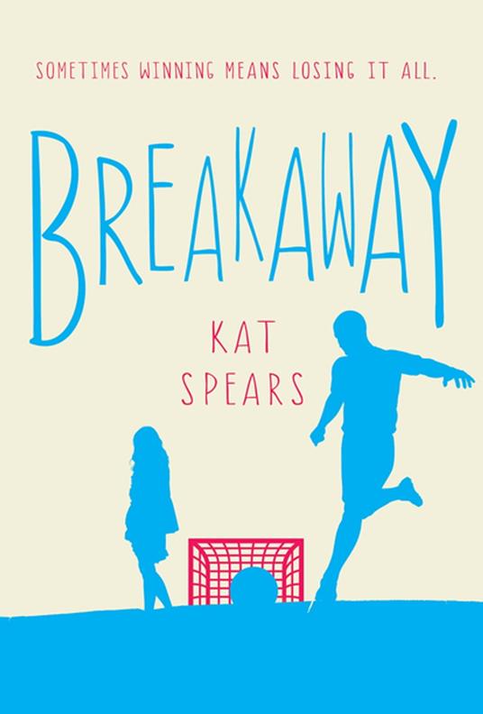 Breakaway - Spears Kat - ebook