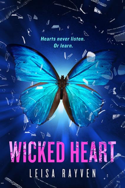 Wicked Heart - Leisa Rayven - ebook