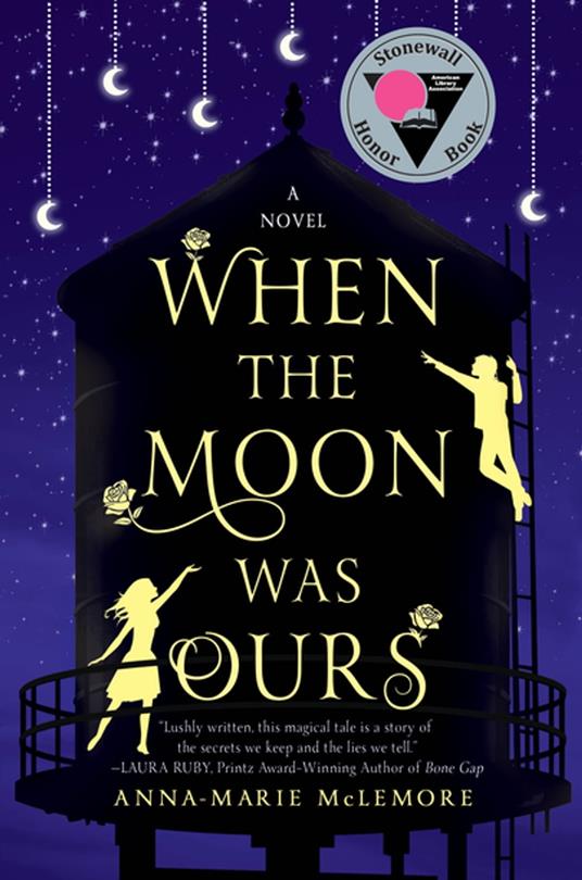 When the Moon Was Ours - Anna-Marie McLemore - ebook