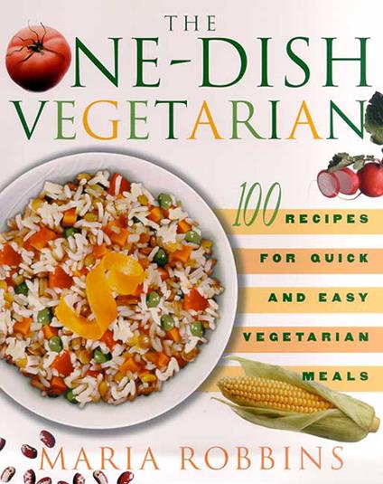 The One-Dish Vegetarian