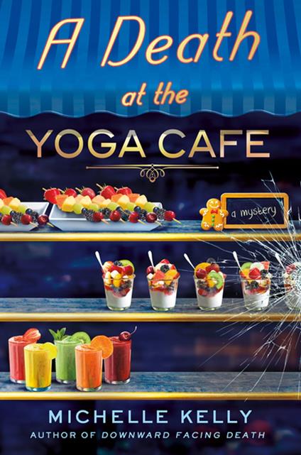 A Death at the Yoga Café - Michelle Kelly - ebook