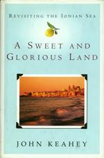 A Sweet and Glorious Land