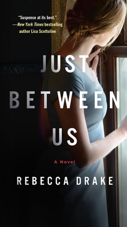 Just Between Us