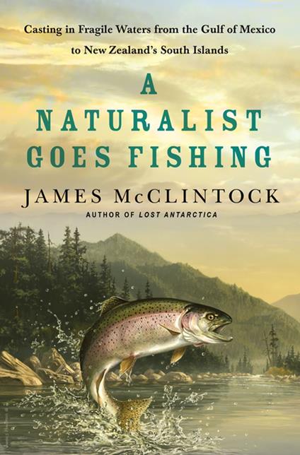 A Naturalist Goes Fishing