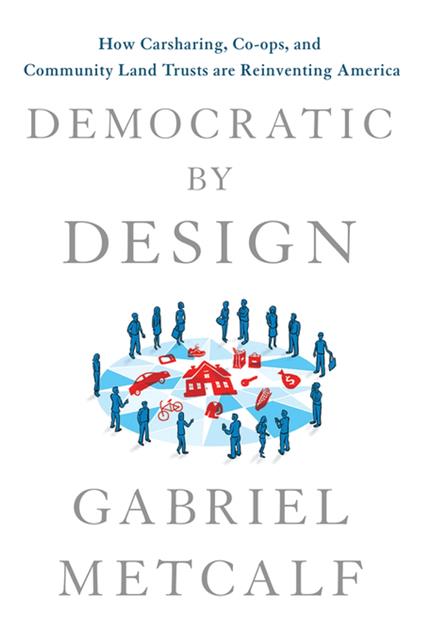 Democratic by Design