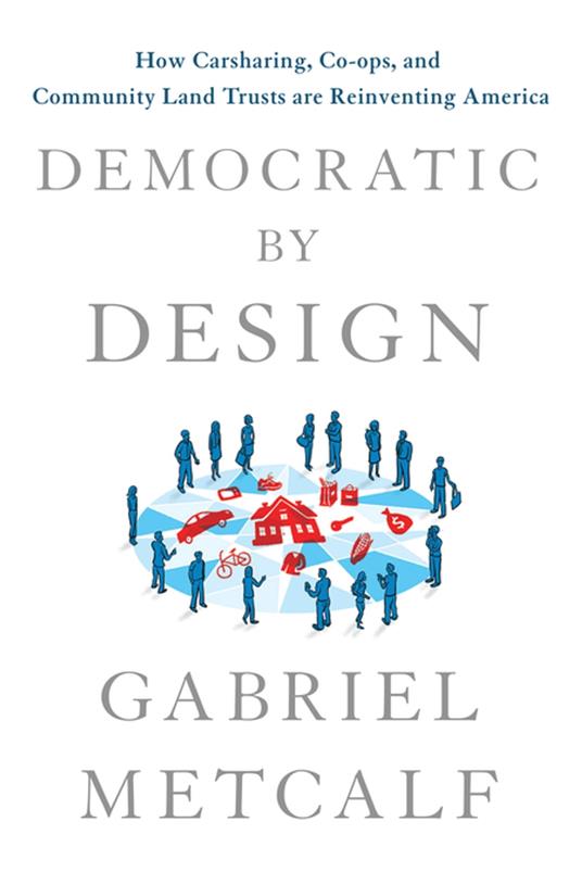 Democratic by Design
