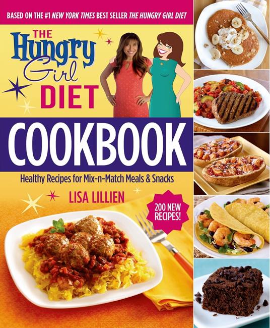 The Hungry Girl Diet Cookbook