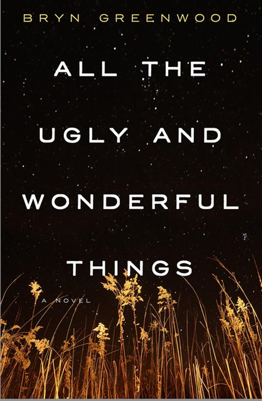All the Ugly and Wonderful Things