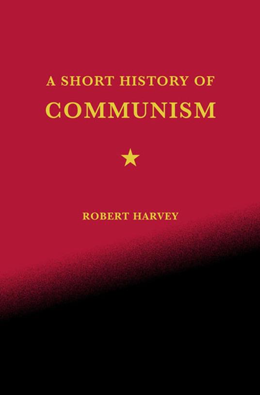 A Short History of Communism