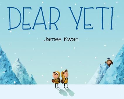 Dear Yeti - James Kwan - ebook