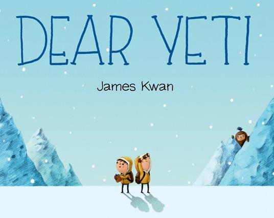 Dear Yeti - James Kwan - ebook