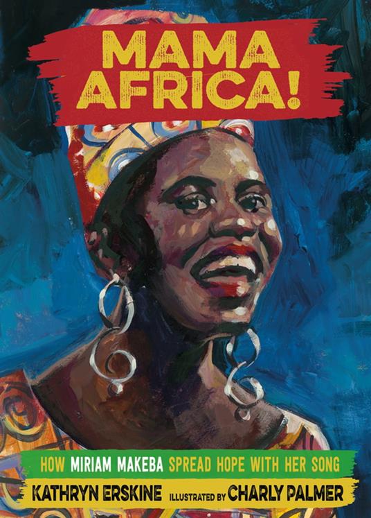 Mama Africa! - Kathryn Erskine,Charly Palmer - ebook