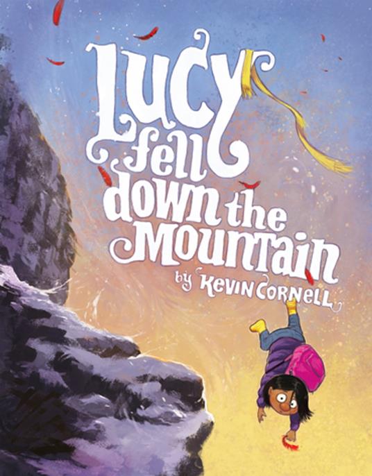 Lucy Fell Down the Mountain - Kevin Cornell - ebook