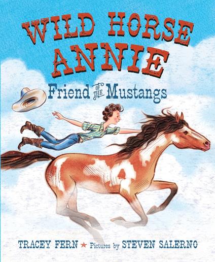 Wild Horse Annie - Tracey Fern,Steven Salerno - ebook